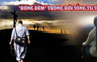 “Bóng đêm” trong đời sống tu sĩ